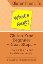 Pinterest mini image - Gluten free beginner next steps, how to take your health seriously with sticky note