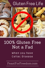 Pinterest mini image - 100% gluten free not a fad when you have Celiac disease with cookies and a no go symbol