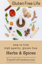 Pinterest mini image - How to find high quality, gluten free herbs and spices with fresh herbs and spices laid out around a mortar and pestle